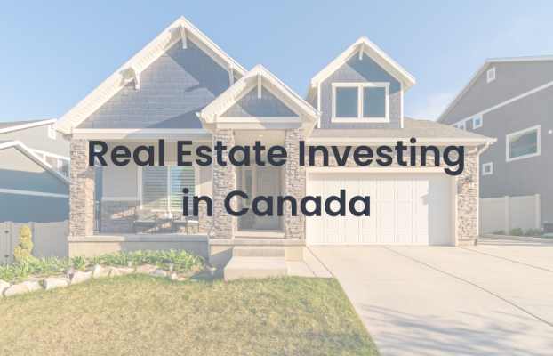 Real Estate Investing in Canada